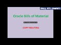 Copy Routing - Oracle Bills Of Material