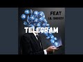 TeleGram (feat. Lil Snoozy)