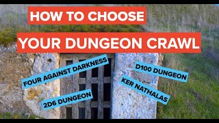 how to choose your dungeon crawl