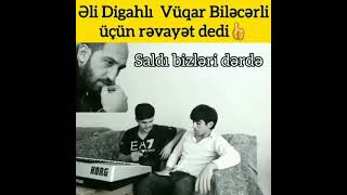 Vüqar Biləcəri Haqında Qısa Rəvayət