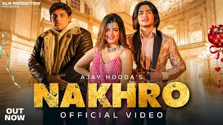 Nakhro  Ajay Hooda | Adikarta | Pihu Sharma | Anirudh Lalit | New Haryanvi Song 