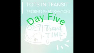 full Time Family Travel| RV RENOS| Day five