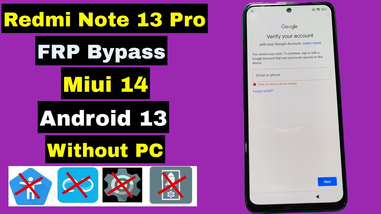 Redmi Note 13 Pro FRP Bypass Without PC Android 13 Miui Redmi Note 13 Pro FRP Bypass Without PC Android 13 Miui