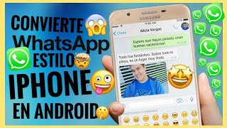 WHATSAPP ESTILO IPHONE X EN ANDROID 2018