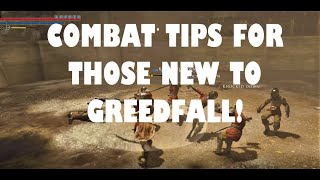 Combat Tips N Tricks For Greedfall