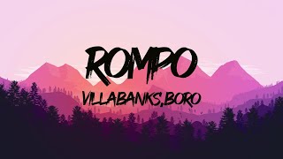 Villabanks, Boro - Rompo Testolyrics Mix Fedez, Annalisa, Articolo 31