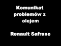 Renault Safrane 2.2dT phII - Problem with oil of engine information