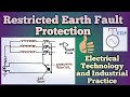 Restricted Earth Fault Protection|REF relay working principle
