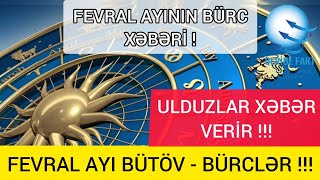 2021 FEVRAL AYINDA BÜRCLƏR SİZƏ NƏ VƏD EDİR? AYLIQ BÜRC XƏBƏRİ ! FEVRAL AYININ B