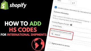 Shopify How To Add Hs Codes To Products