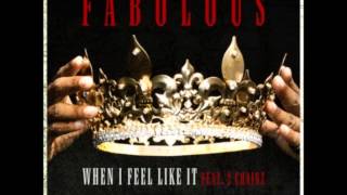 Watch Fabolous When I Feel Like It video
