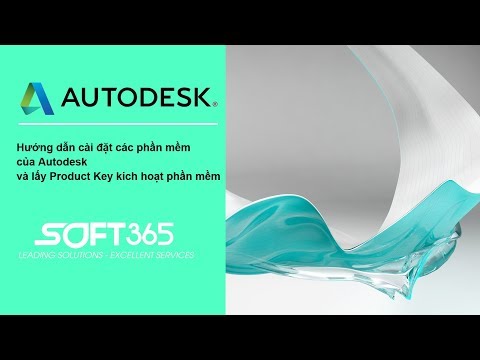 Hướng dẫn tải các phần mềm của Autodesk và lấy Product Key kích hoạt phần mềm