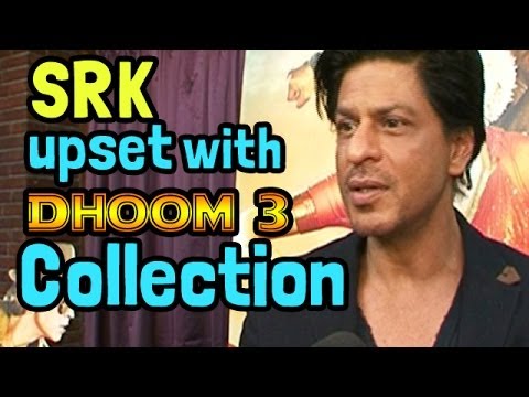 Dhoom 3 : Shahrukh Khan upset with the Box Office collection...