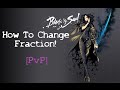 Blade and Soul | How to Change Faction | Crimson Legion | Cerulean Order