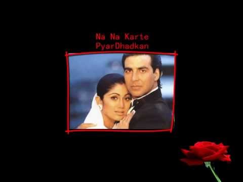 Na Na Karte Pyar - Dhadkan