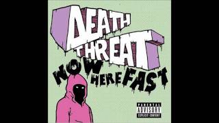 Watch Death Threat Get Over It video