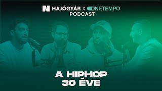 A HIP-HOP 30 ÉVE I ONETEMPO X HAJÓGYÁR #04 SAIID, Slow Village A HIP-HOP 30 ÉVE I ONETEMPO X HAJÓGYÁR #04 SAIID, Slow Village