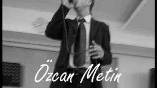 Yeni Özcan Metin - Ben Onsuz Yasayamam V2