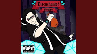 Disenchanted