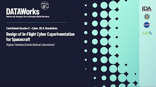 Contributed Session 2: Design of In-Flight Cyber Experimentation for Spacecraft
