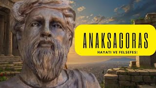 Anaksagoras Felsefesi