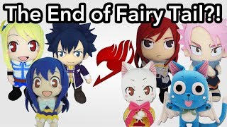 Anime Plush Adventures: The End of Fairy Tail?!