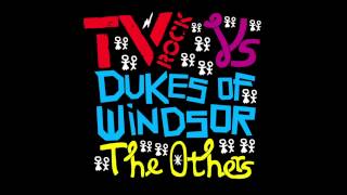 Watch Dukes Of Windsor The Others video