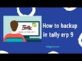 data backup in tally, how to backup in tally erp9