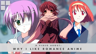 Why I Watch Romance Anime