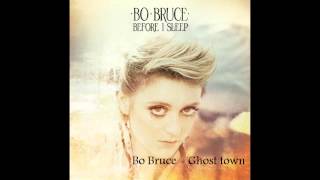 Watch Bo Bruce Ghost Town video