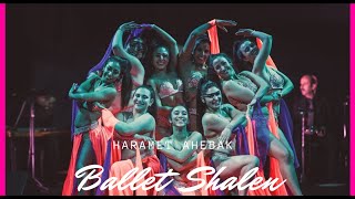 Ballet Shalen Junto A Tony Mouzayek Y Horus Arab Music - Haramet Ahebak