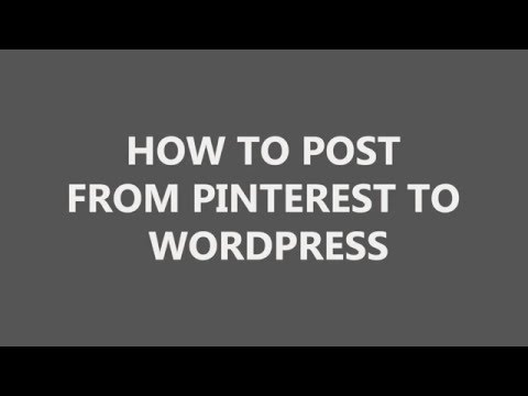 How to post from Pinterest to WordPress