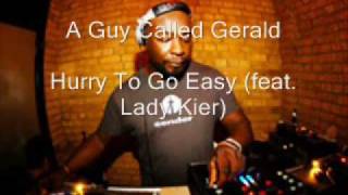 Watch A Guy Called Gerald Hurry To Go Easy video