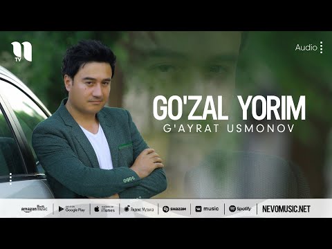 G'ayrat Usmonov - Go'zal Yorim