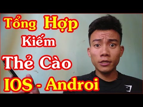 IOSANDROI | Tổng Hợp App Kiếm Thẻ Cào | Kiếm Tiền Online