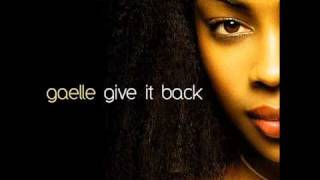 Watch Gaelle Give It Back video