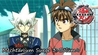 Bakugan Mechtanium Surge 3. Bölüm - Bağlar Kopuyor