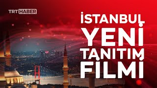 Bakan Ersoy İstanbul'un yeni tanıtım filmini paylaştı