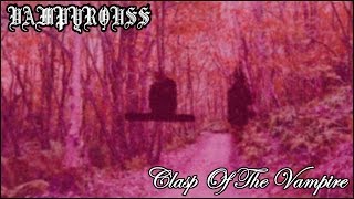 Watch Vampyrouss Clasp Of The Vampire video