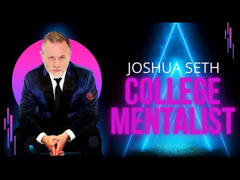 College Mentalist | Mindreader Joshua Seth