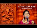 Sri Vignarajam bhaje | Dr. Shobana Vignesh | Oothukadu Venkatasubbayyar