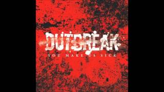 Watch Outbreak Sick And Tired video