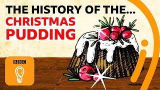 The Curious History Of Christmas Pudding Edible Histories Episode 9 Bbc Ideas