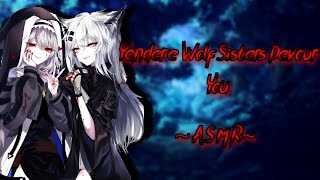 Yandere Wolf Sisters Devour You Asmrf4M