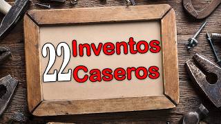 22 Inventos Caseros, Herramientas Caseras E Ideas Para El Taller
