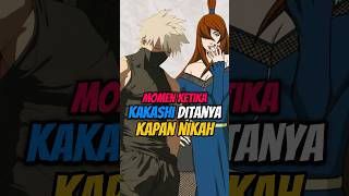 Kakashi Kena Mental Pas Ditanya Kapan Nikah