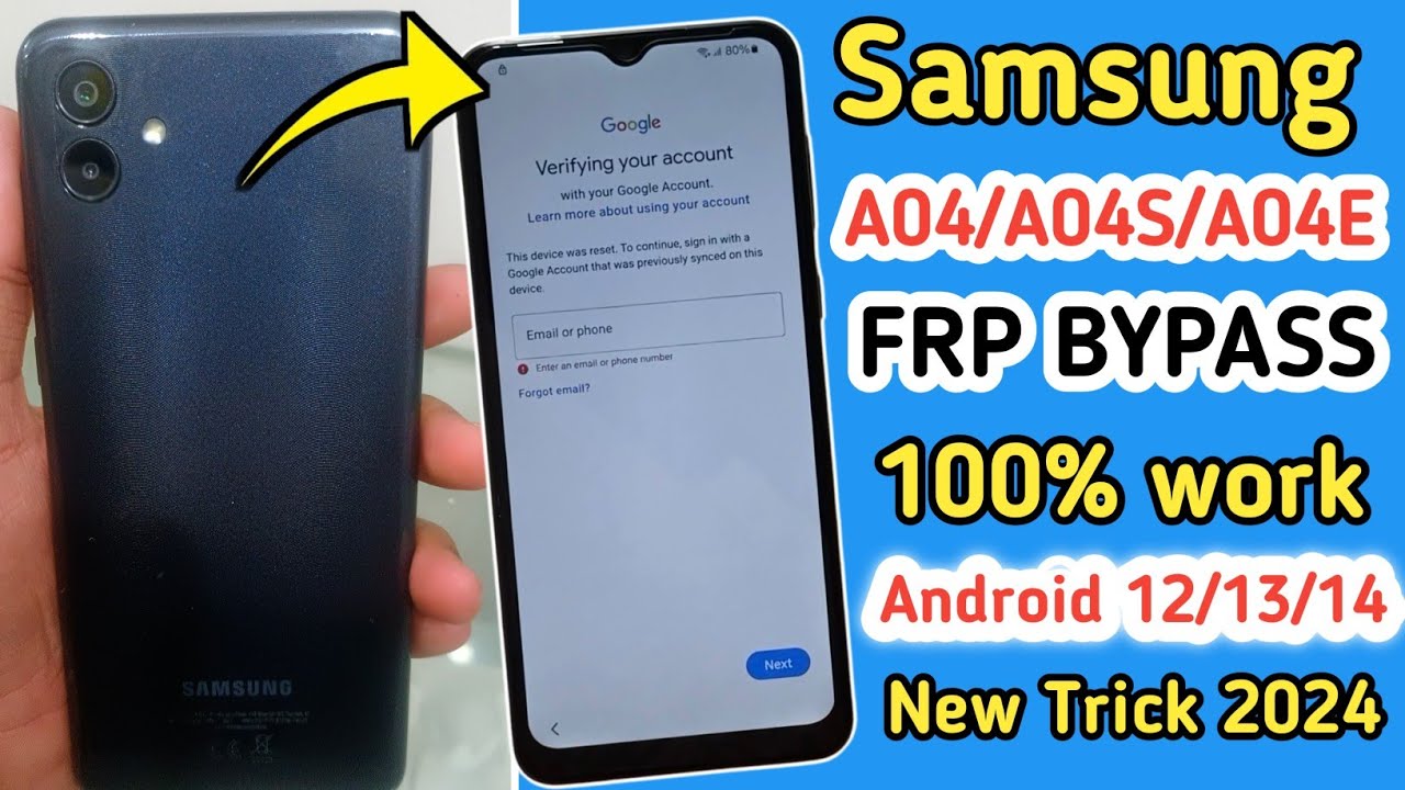 Samsung A04/A04E/A04S FRP Bypass Android 13/14 Without Samsung A04/A04E/A04S FRP Bypass Android 13/14 Without