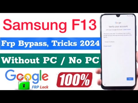 2024:— Samsung F13 Frp Bypass Without PC/ No PC 2024:— Samsung F13 Frp Bypass Without PC/ No PC