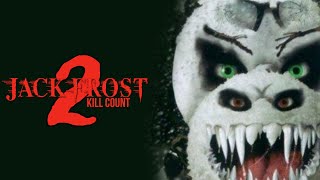 Jack Frost 2 2000 Kill Count