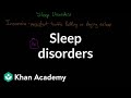 Sleep disorders | Processing the Environment | MCAT | Khan Academy